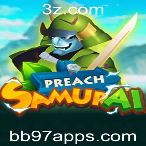 Descubra o Mundo Fascinante de PreachSamurai: Uma Jornada no Universo de bb97 app