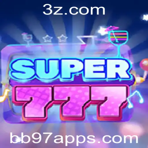 Explorando o Fascinante Mundo de Super777 e o Uso do bb97 app